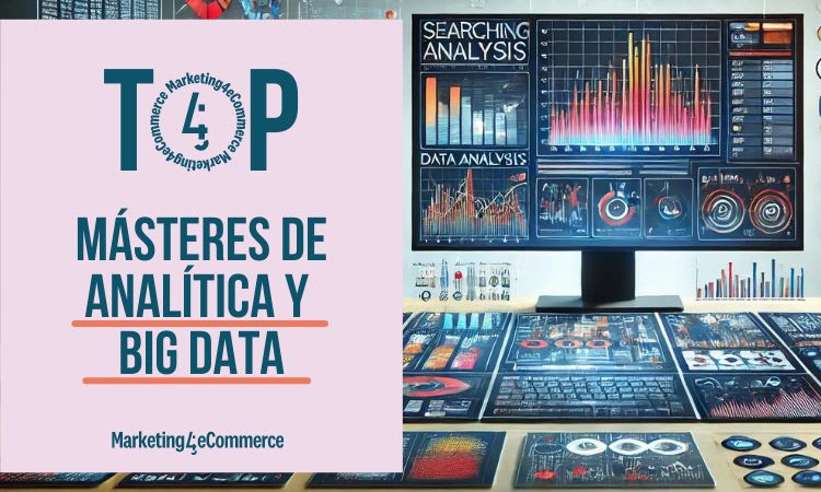 Másteres de Analítica y Big Data en España 2025: Guía Completa