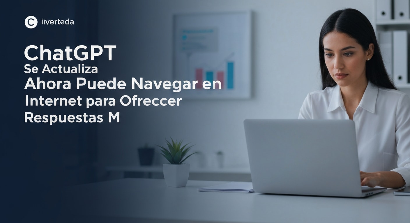 ChatGPT Se Actualiza y Ahora Puede Navegar en Internet para Ofrecer Respuestas Más Precisas