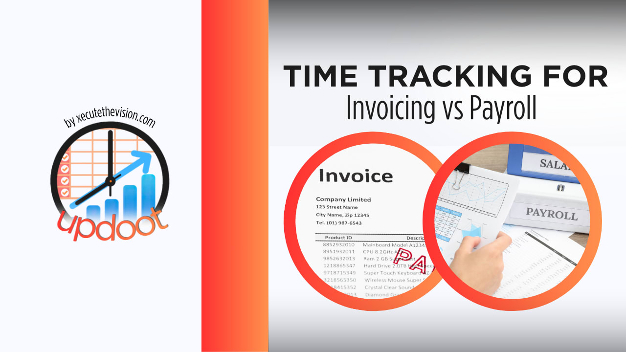 Time tracking for invoicing vs time tracking for payroll