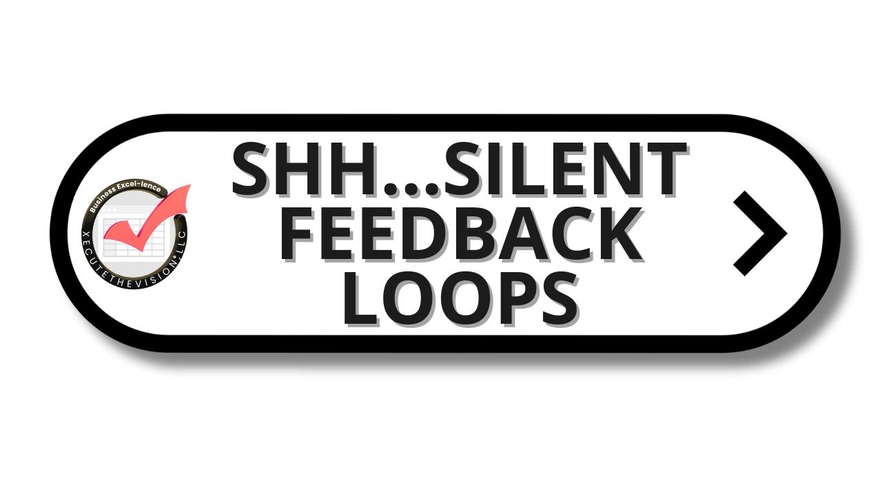 The power of silent feedback loops in business operations