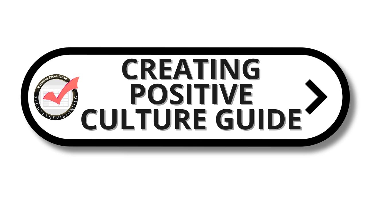 Creating a positive company culture and building the foundation