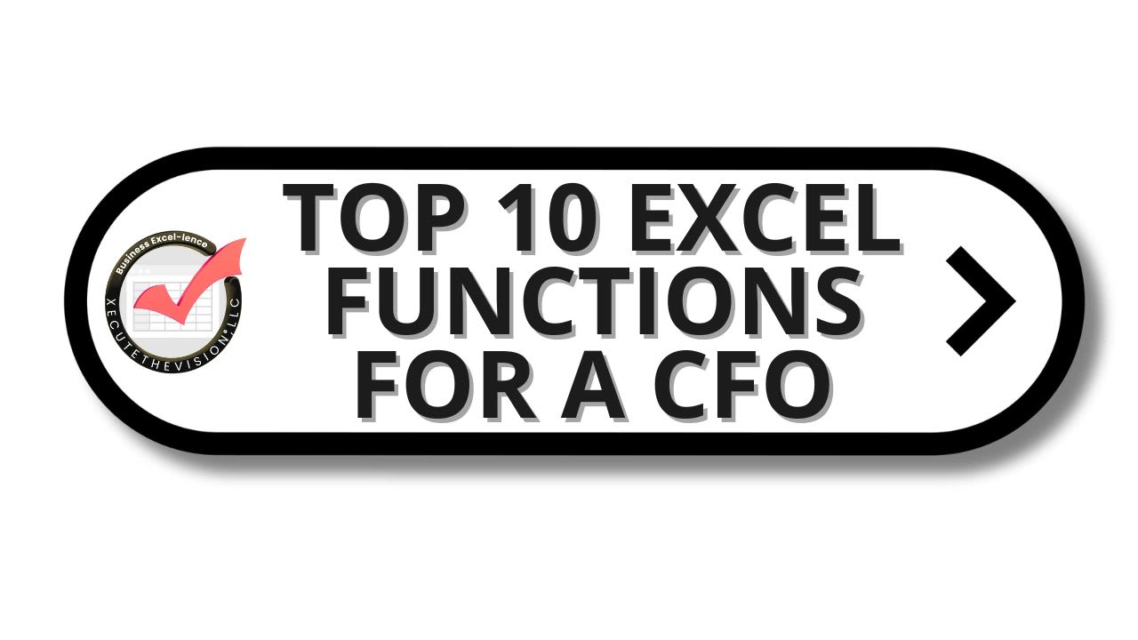 The top 10 Excel functions for a CFO to know