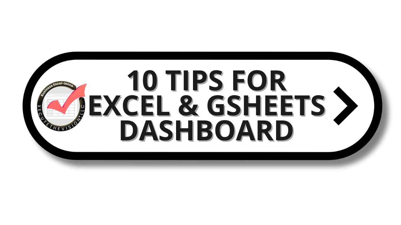 Tips for creating dashboards in Excel and Google Sheets