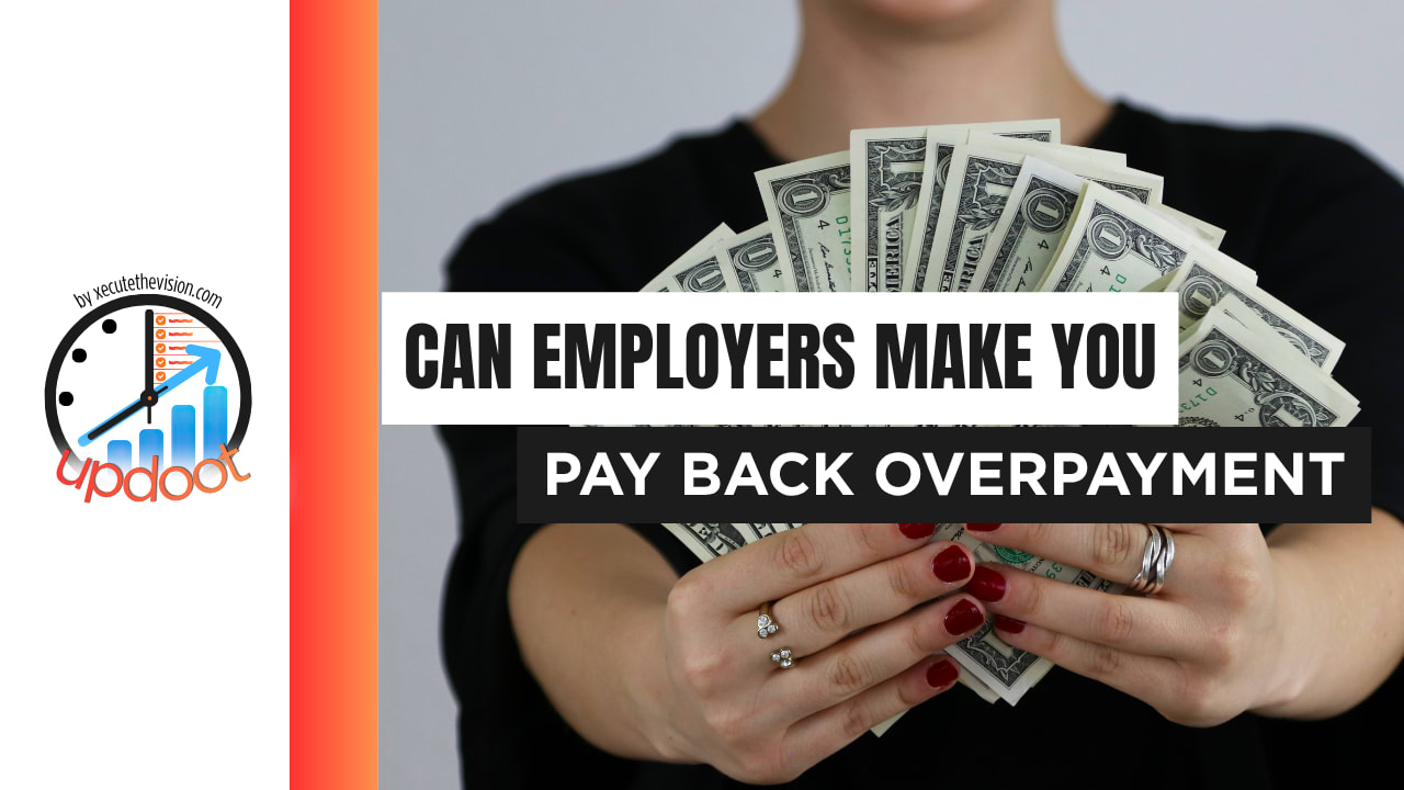 Can an Employer Make You Pay Back an Overpayment?