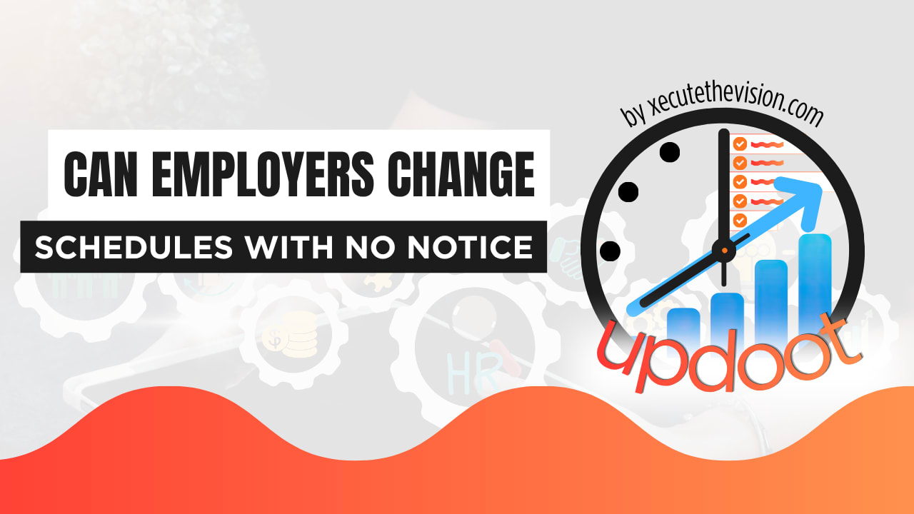 Can an Employer Change Your Schedule Without Notice? (2026 Laws)