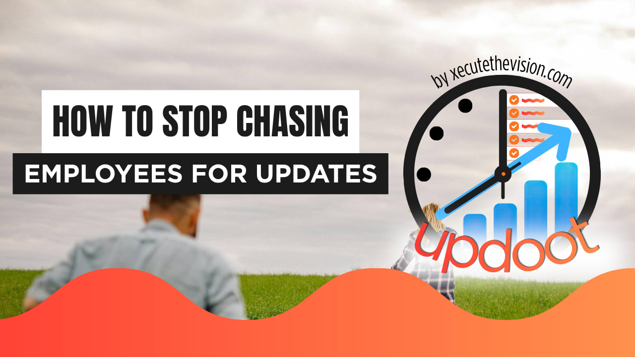 How to Stop Chasing Employees for Updates