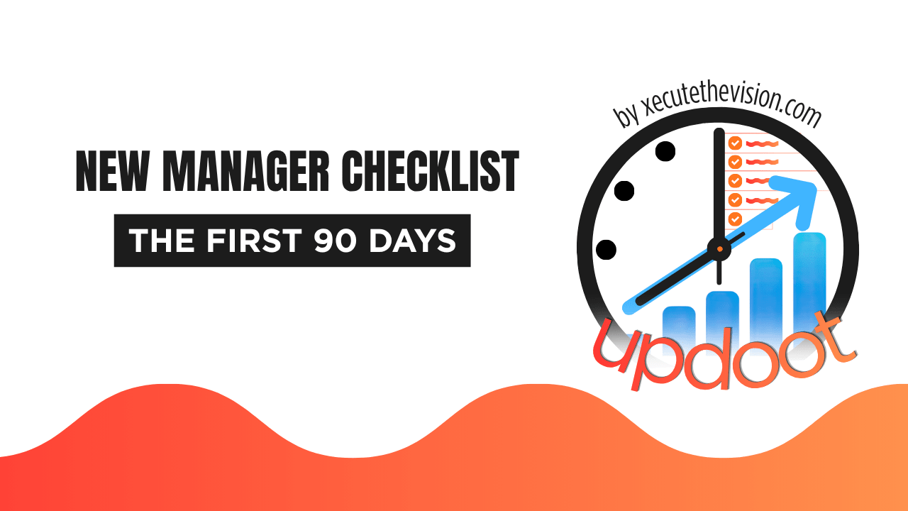 New Manager Checklist: Your First 90 Days