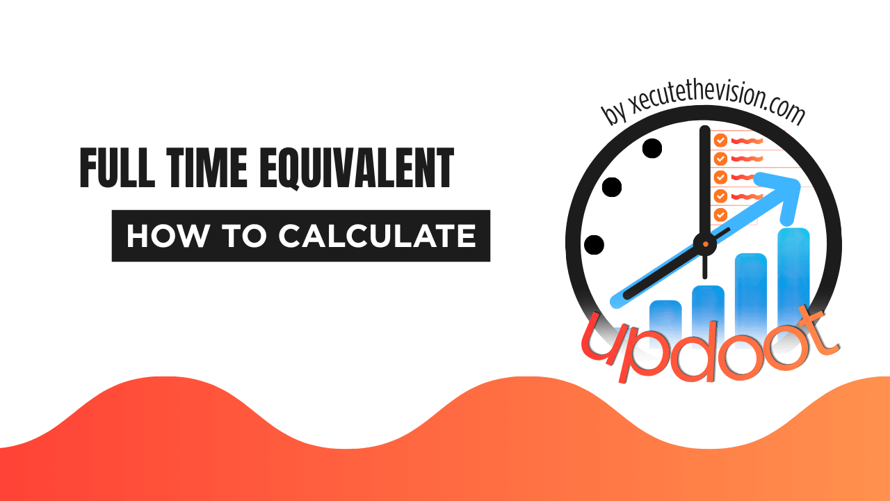 How to Calculate FTE (Full-Time Equivalent)