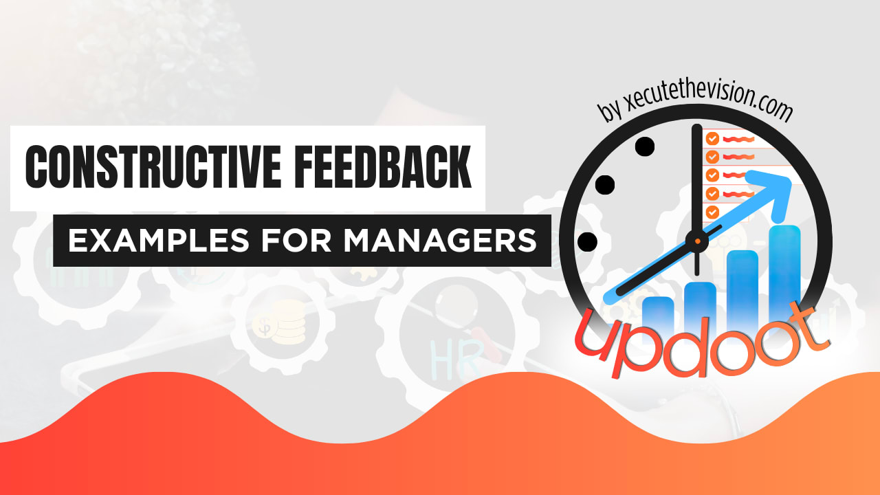 Constructive Feedback Examples for Managers