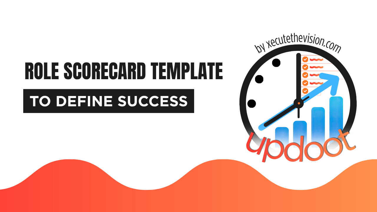 Role Scorecard Template: How to Define Success for Every Job