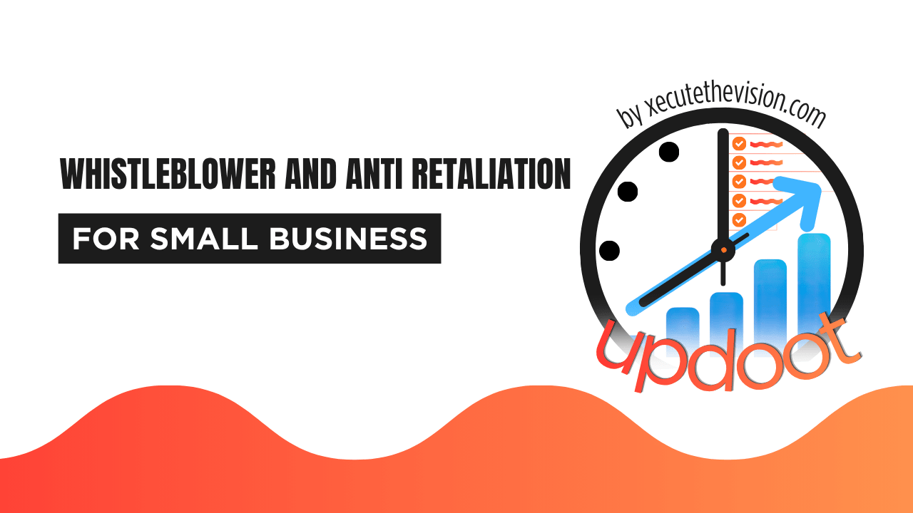 Whistleblower and Anti-Retaliation Policy for Small Business