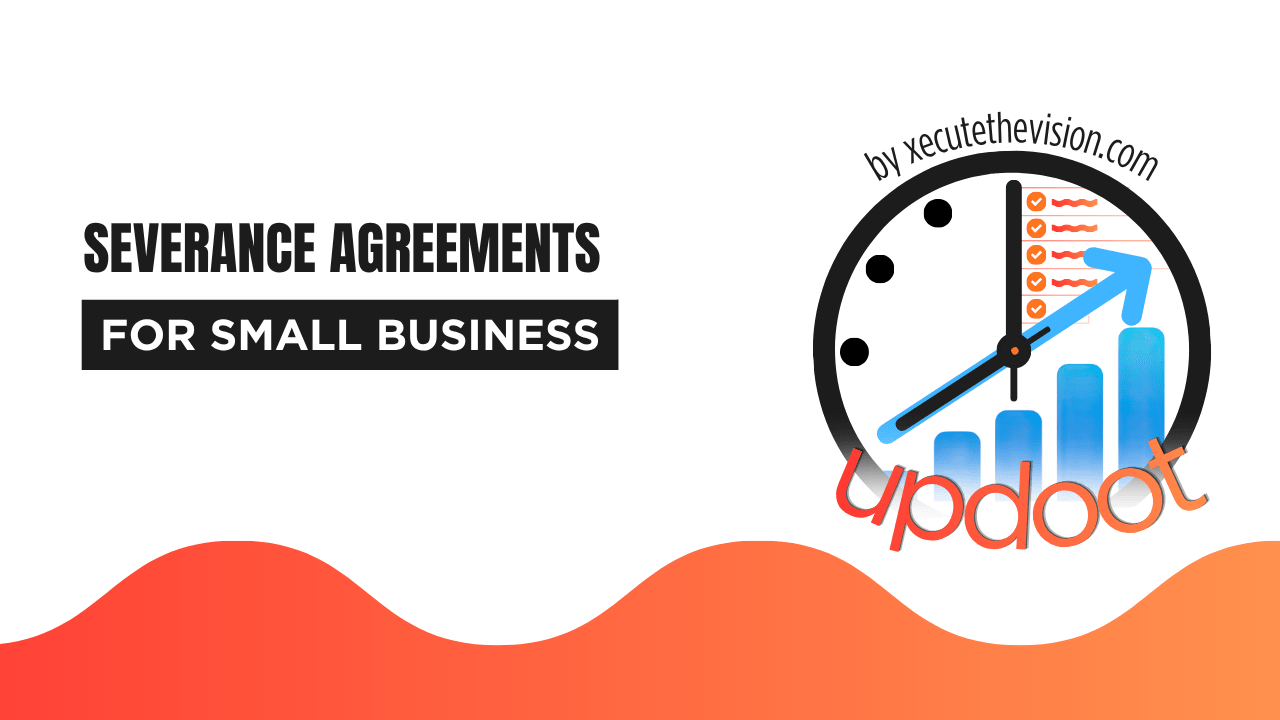 Severance Agreement for Small Business: How It Works