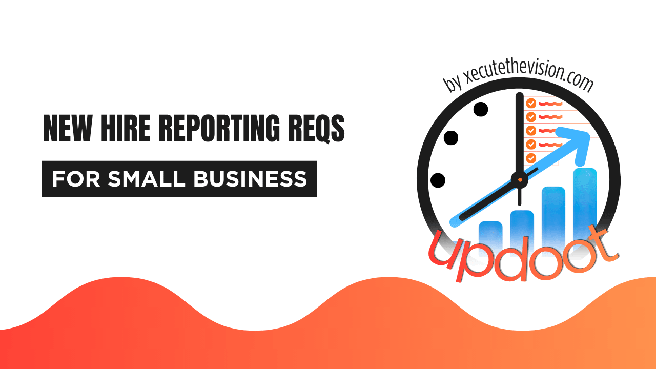 New Hire Reporting Requirements for Small Business
