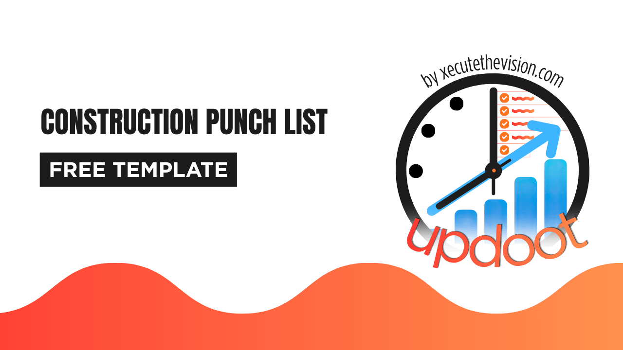 Construction Punch List: Free Template and How to Close Out a Job