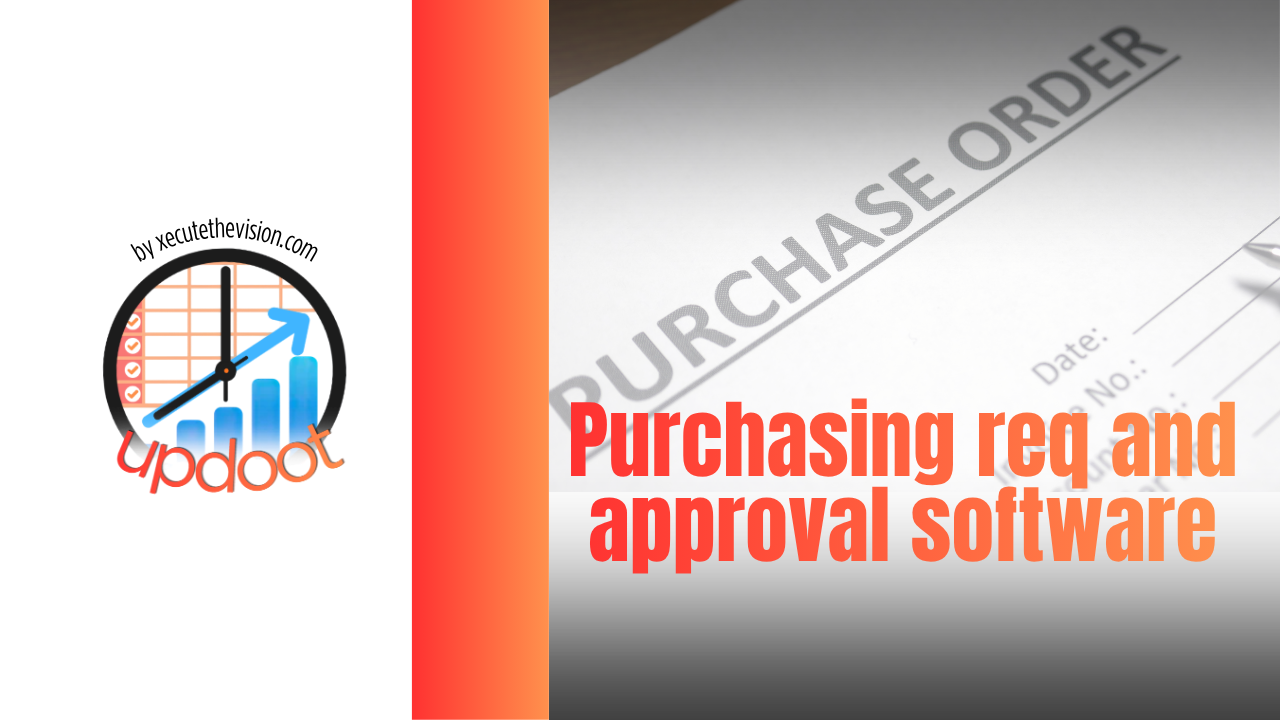 Purchasing requisition and purchasing approval software workflow from request to three-way match