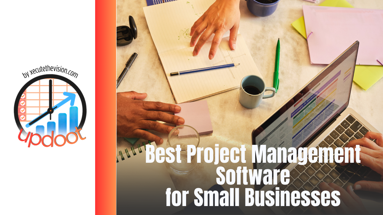 Best Project Management Software and App for Small Business