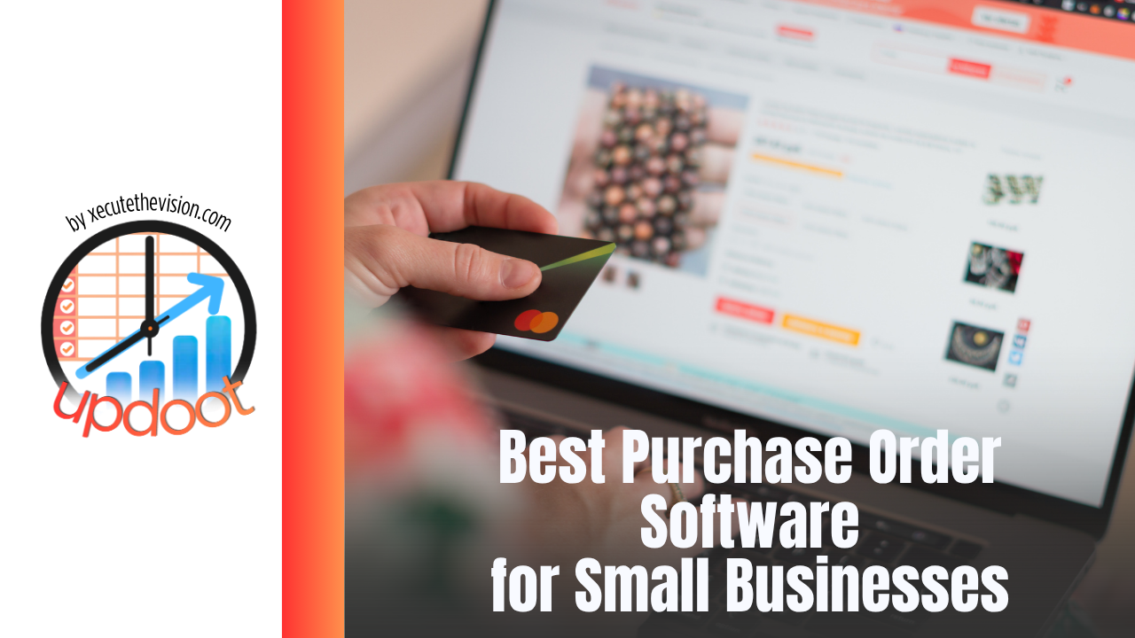 Best Purchase Order Software and App for Small Business