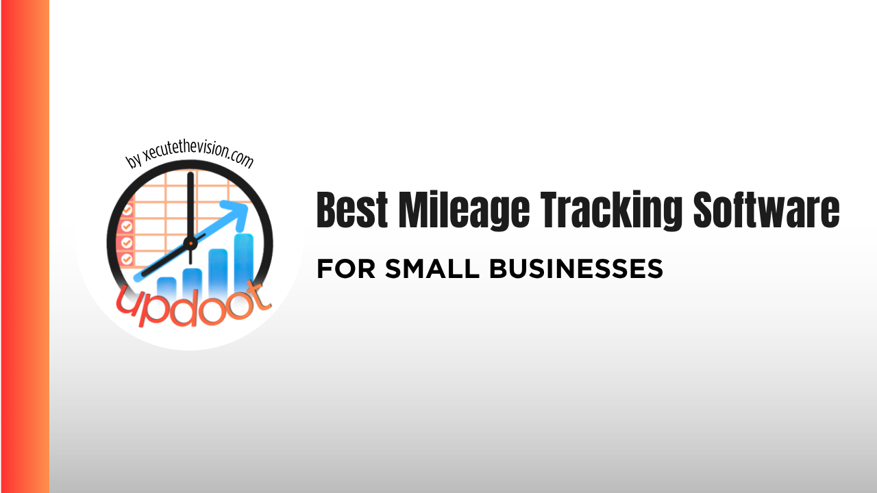 Best Mileage Tracking Software and App for Small Business