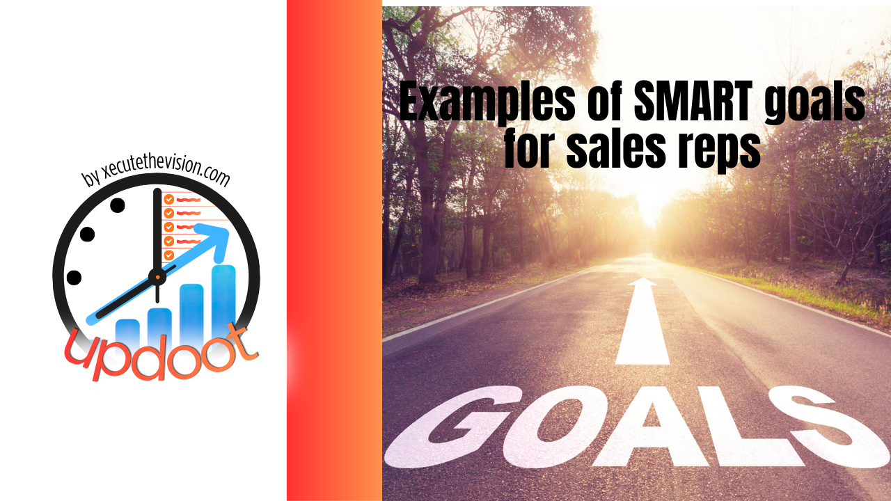 Examples of SMART Goals for Sales Reps