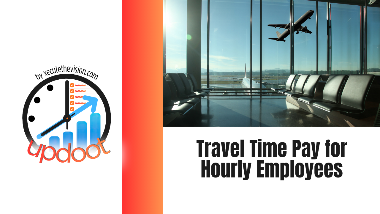 Travel time pay for hourly employees