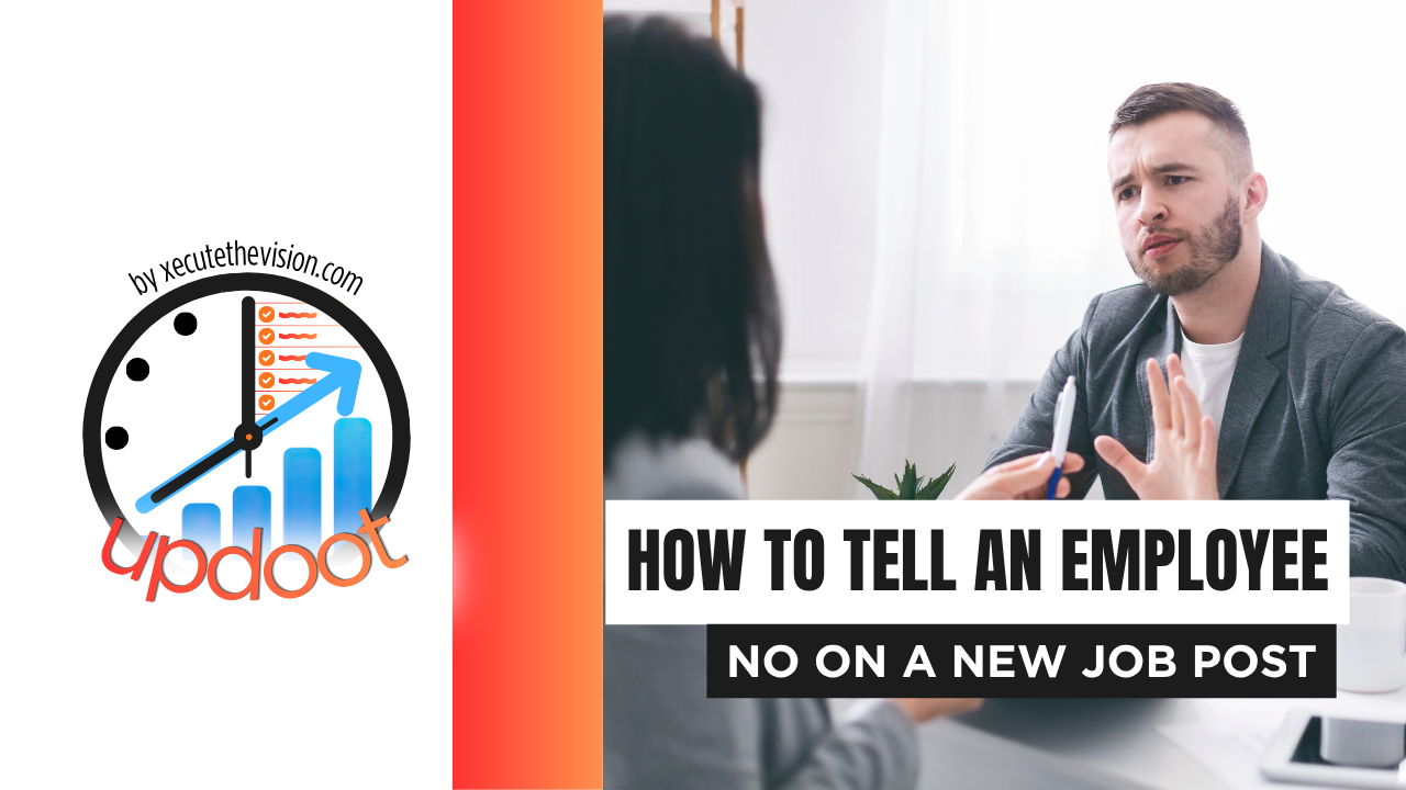 How to tell an employee they're not qualified for a new job posted