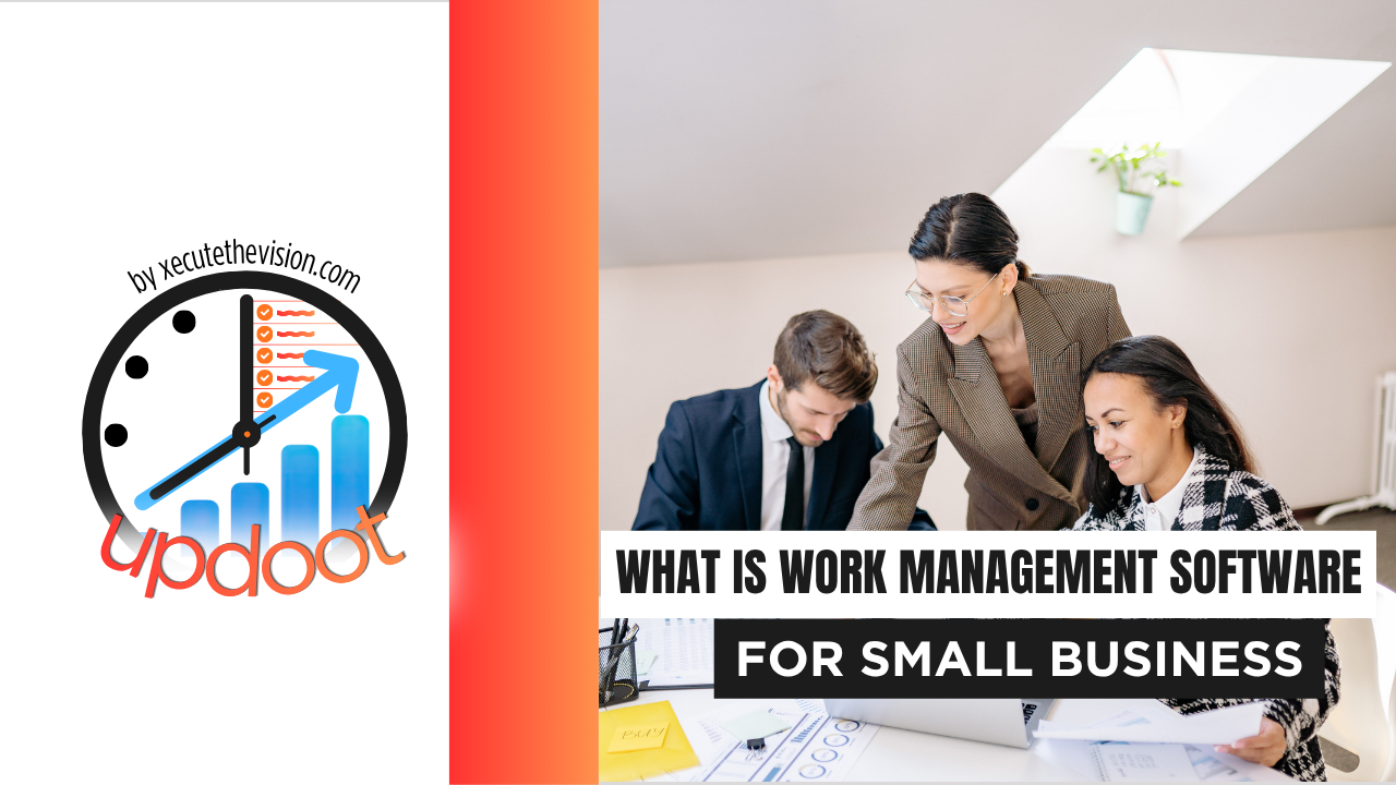 What is work management software a small business guide