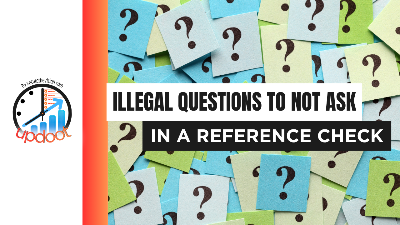 Illegal questions to not ask when doing a reference check