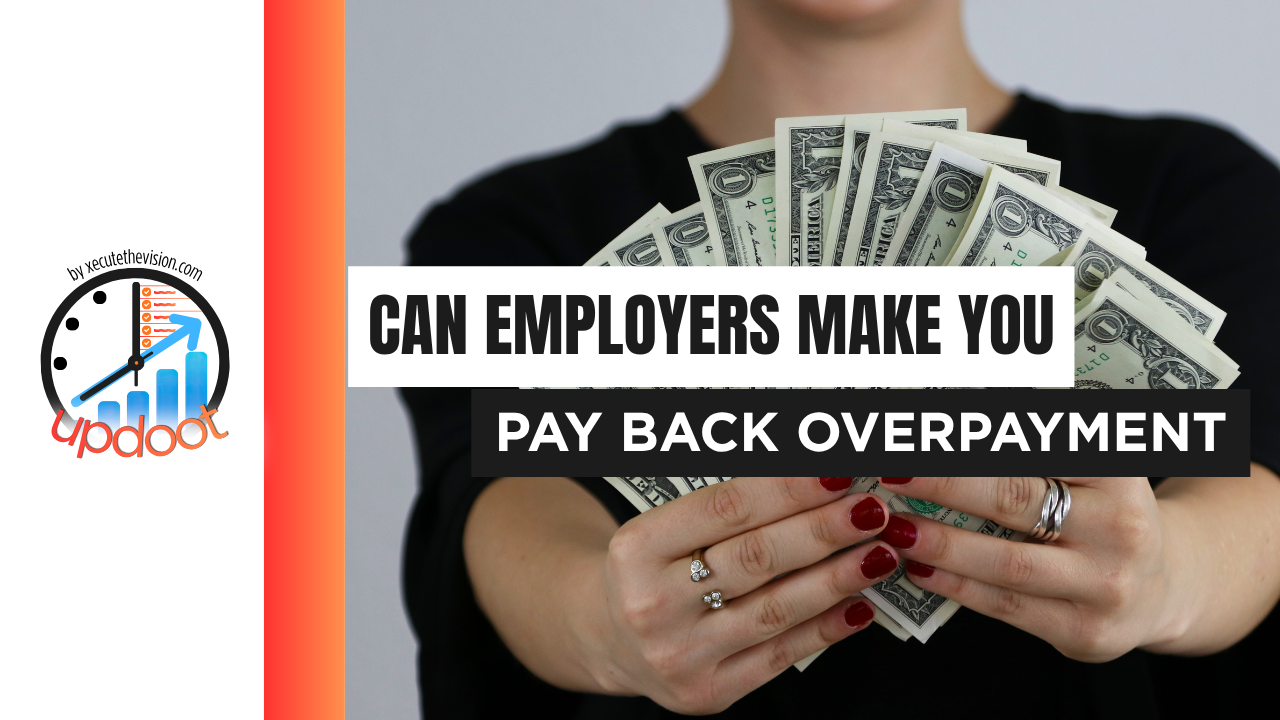 Can an employer make you pay back a payroll overpayment