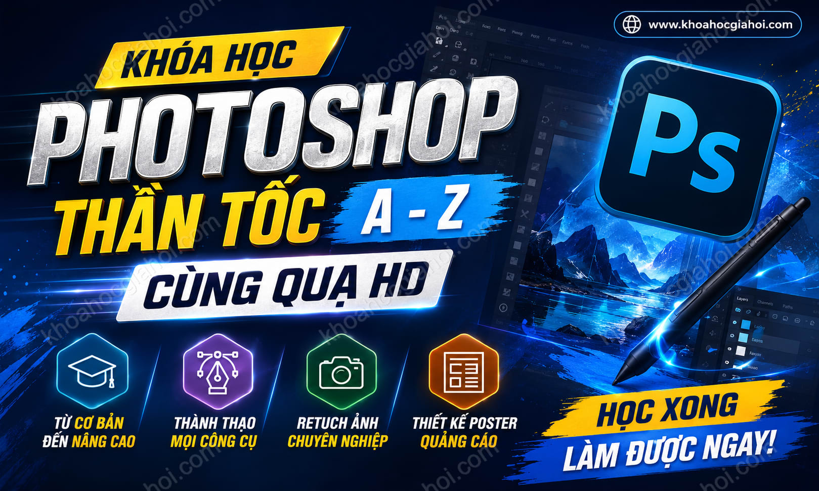 Khóa Học Photoshop Thần Tốc A - Z Cùng Quạ HD