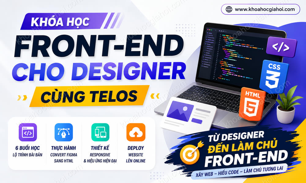 Khóa Học Front-end Cho Designer Cùng Telos