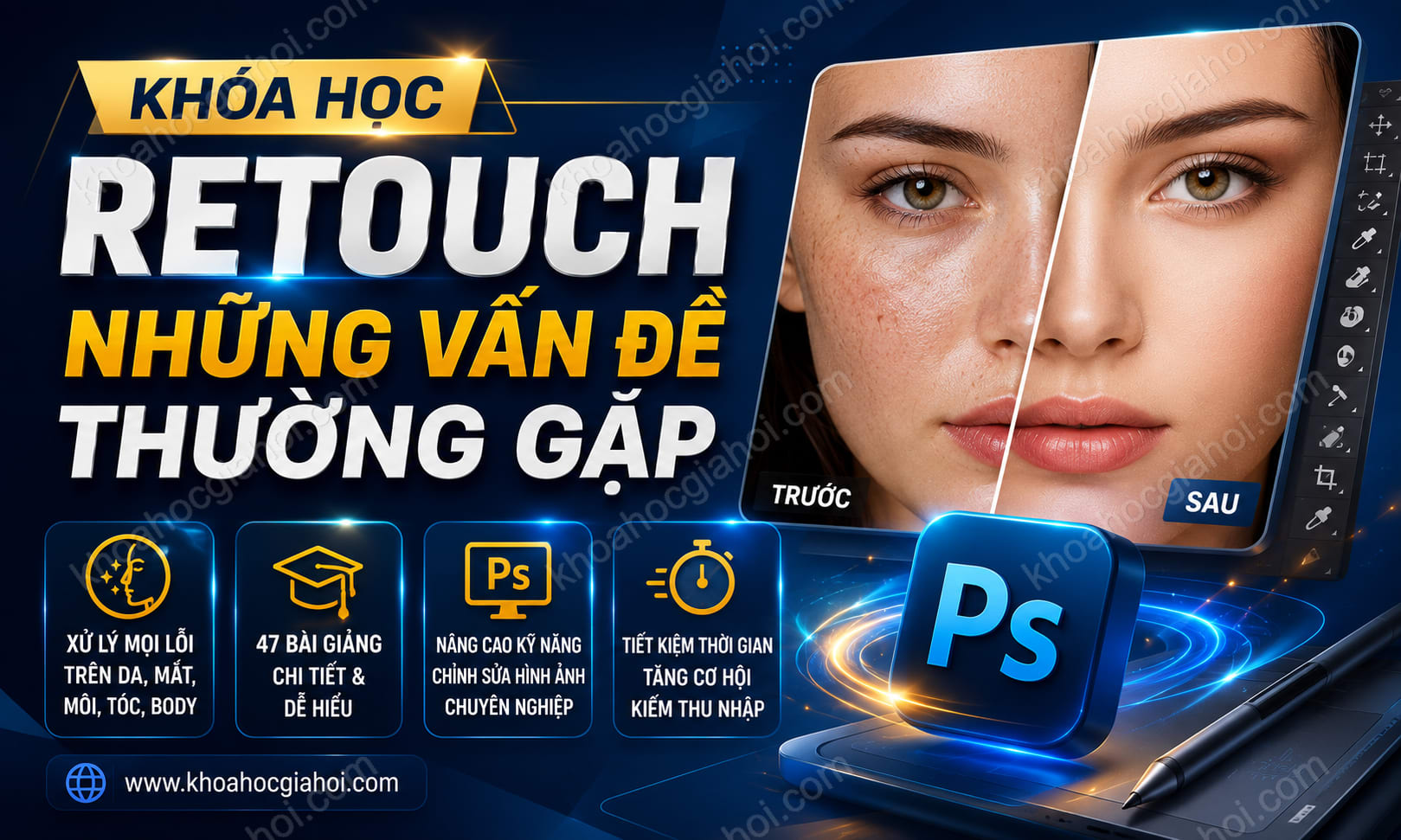 Khóa Học Retouch Những Vấn Đề Thường Gặp