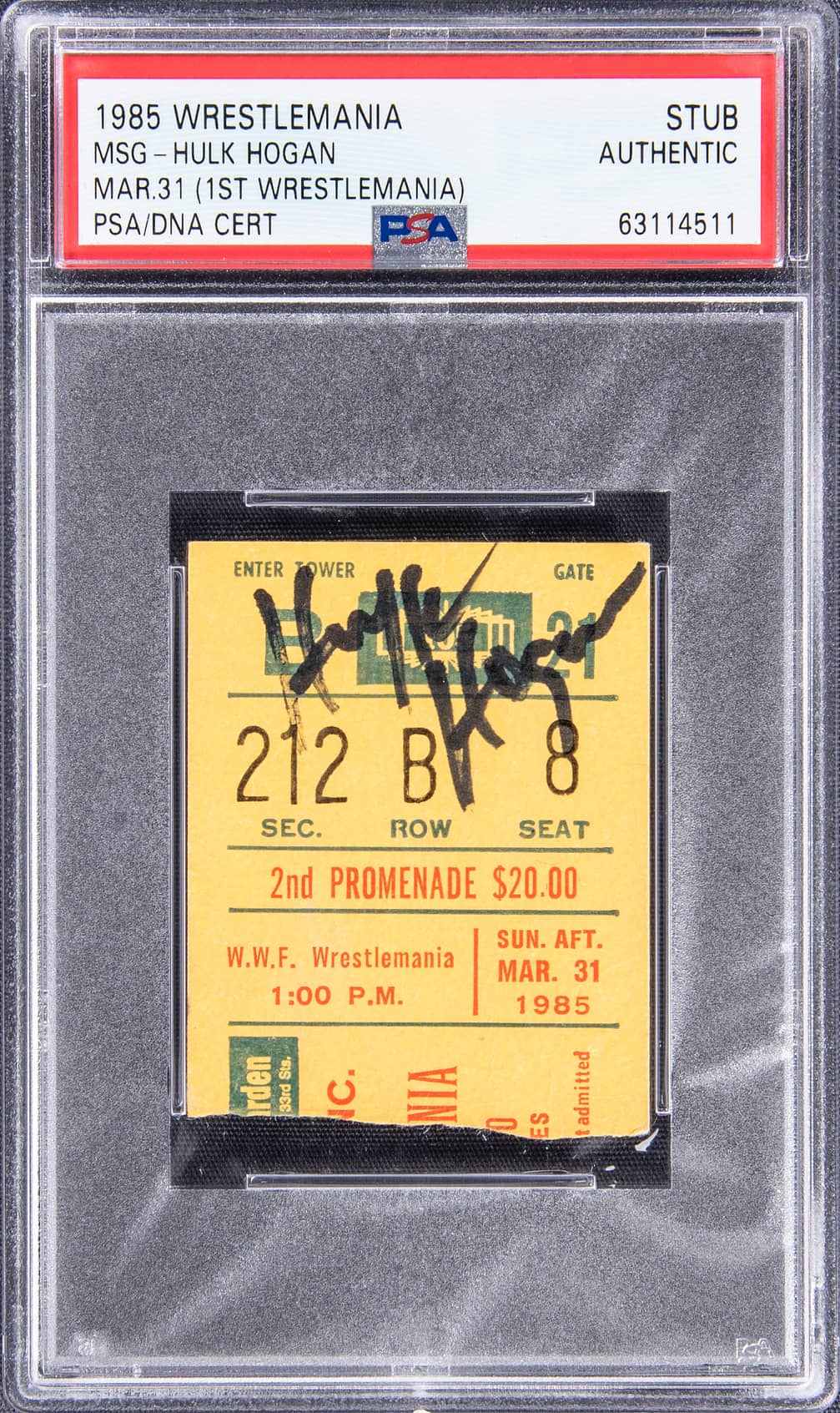 Main front view of 1985 Hulk Hogan signed ticket stub from the inaugural WrestleMania March 31 1985 showing Hulk Hogan autograph PSA/DNA authenticated vintage WWE collectible