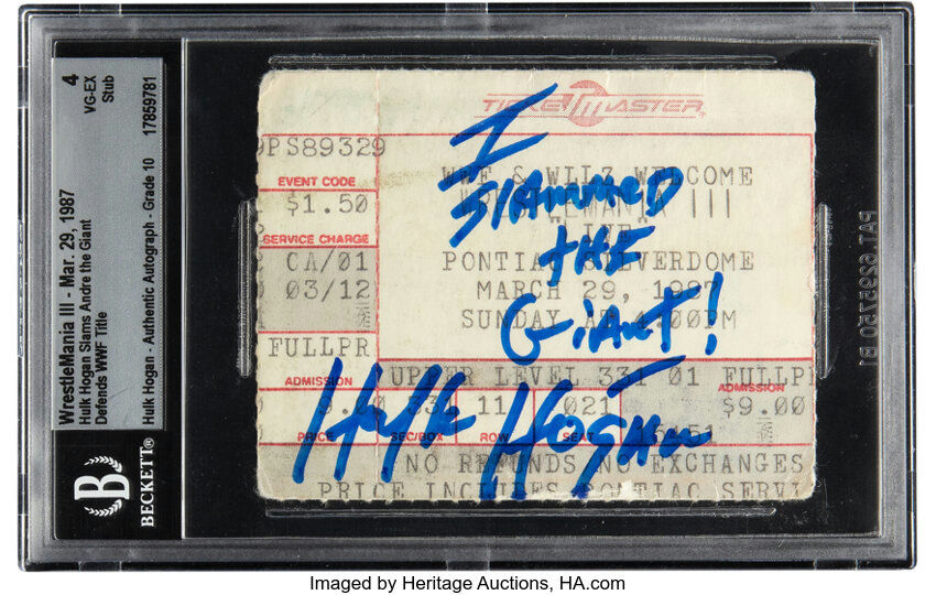 Main front view of 1987 WrestleMania III Hulk Hogan vs. Andre the Giant ticket stub signed by Hulk Hogan with "I Slammed the Giant" inscription Beckett 4 Auto 10 certified