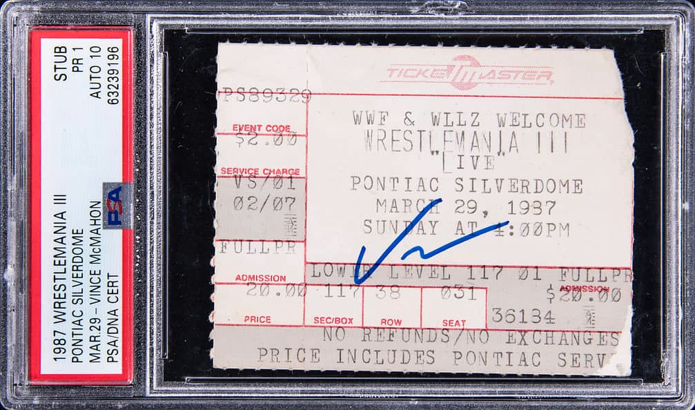 Main front view of March 29, 1987 Vince McMahon signed WrestleMania III ticket stub from the Pontiac Silverdome showing McMahon signature and PSA encapsulation authenticated PSA PR 1 and PSA/DNA GEM MT 10 vintage WWE collectible