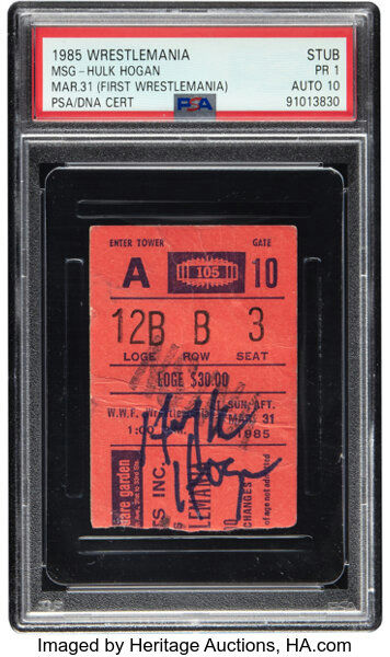 Main front view of 1985 WrestleMania I ticket stub signed by Hulk Hogan, PSA PR 1 with Auto 10 autograph (Pop 2 with 12 higher), PSA certification label visible, clear close-up of Hogan signature and legible event and seat details, vintage WWE collectible