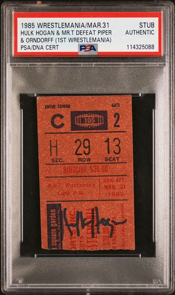 Main front view close up of ULTRA RARE Hulk Hogan signed original WrestleMania I ticket stub dated March 31 1985 Madison Square Garden showing bold Hogan autograph PSA/DNA encapsulated with visible event text ticket number and wear details