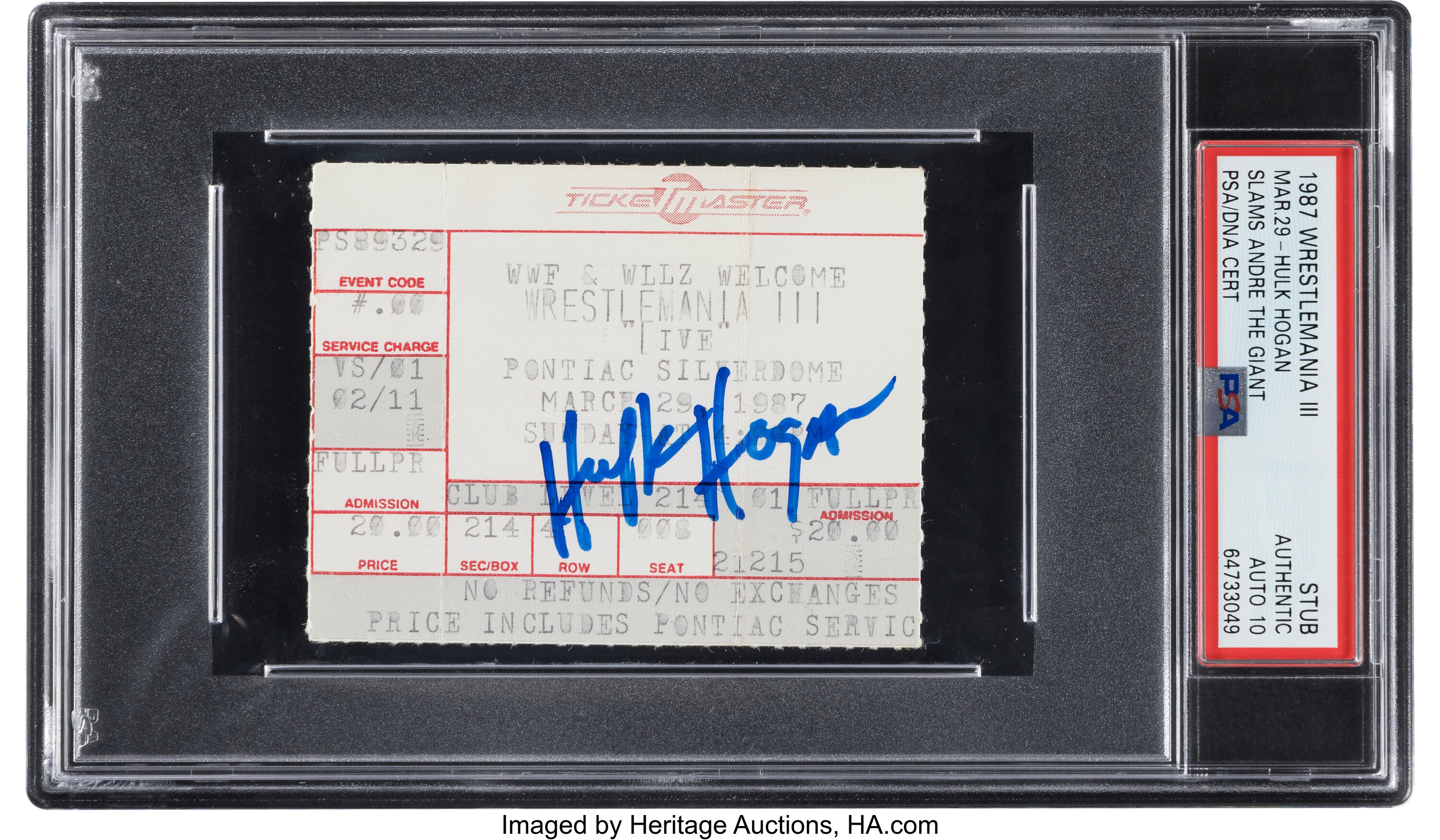Main front view of 1987 WrestleMania III ticket stub featuring Hulk Hogan slamming Andre the Giant signed by Hulk Hogan with visible PSA/DNA Auto 10 authentication and close-up detail of autograph, event printing, and ticket condition
