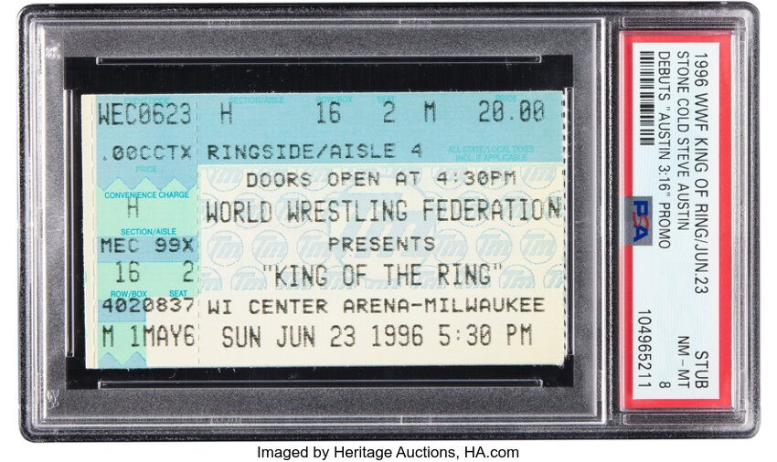 Main front view of 1996 WWF King of the Ring ticket stub featuring Stone Cold Steve Austin's debut "Austin 3:16" promo text, PSA NM-MT 8 graded ticket (Pop 2) with visible print, edge and perforation detail, Heritage Auctions listing image
