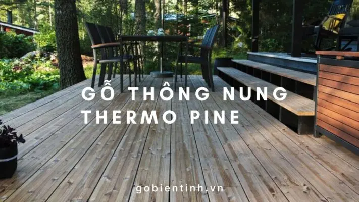 Sàn gỗ Thông nung (Thermo Pine)
