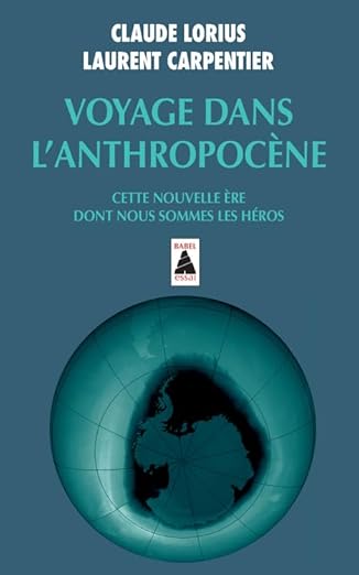 Voyage Dans Lanthropocene Cette