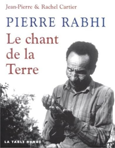 Pierre Rabhi Le Chant