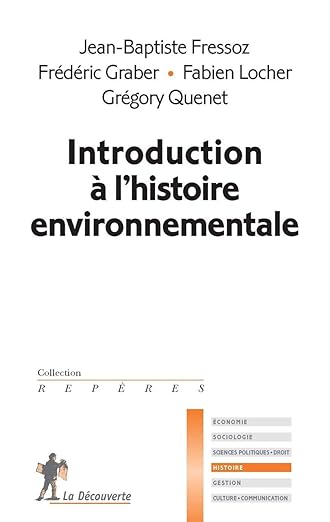 Introduction Lhistoire Environnementale