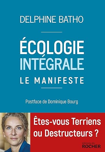 Ecologie Integrale Le Manifeste