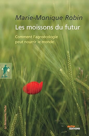 Les Moissons Du Futur