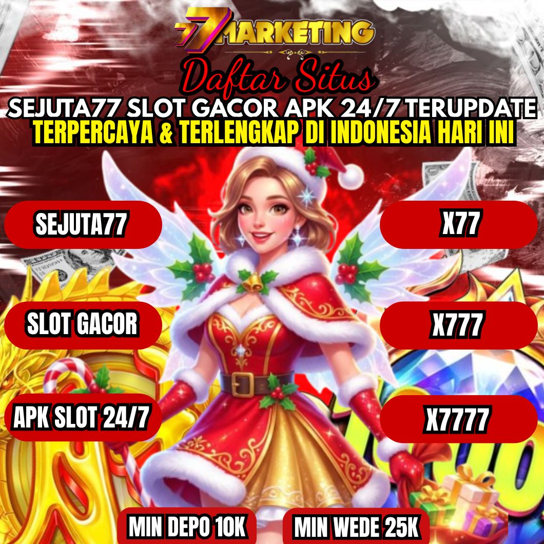 SEJUTA77: Link Situs Slot Gacor APK 24/7 Terupdate Setiap Hari 2025 image 1