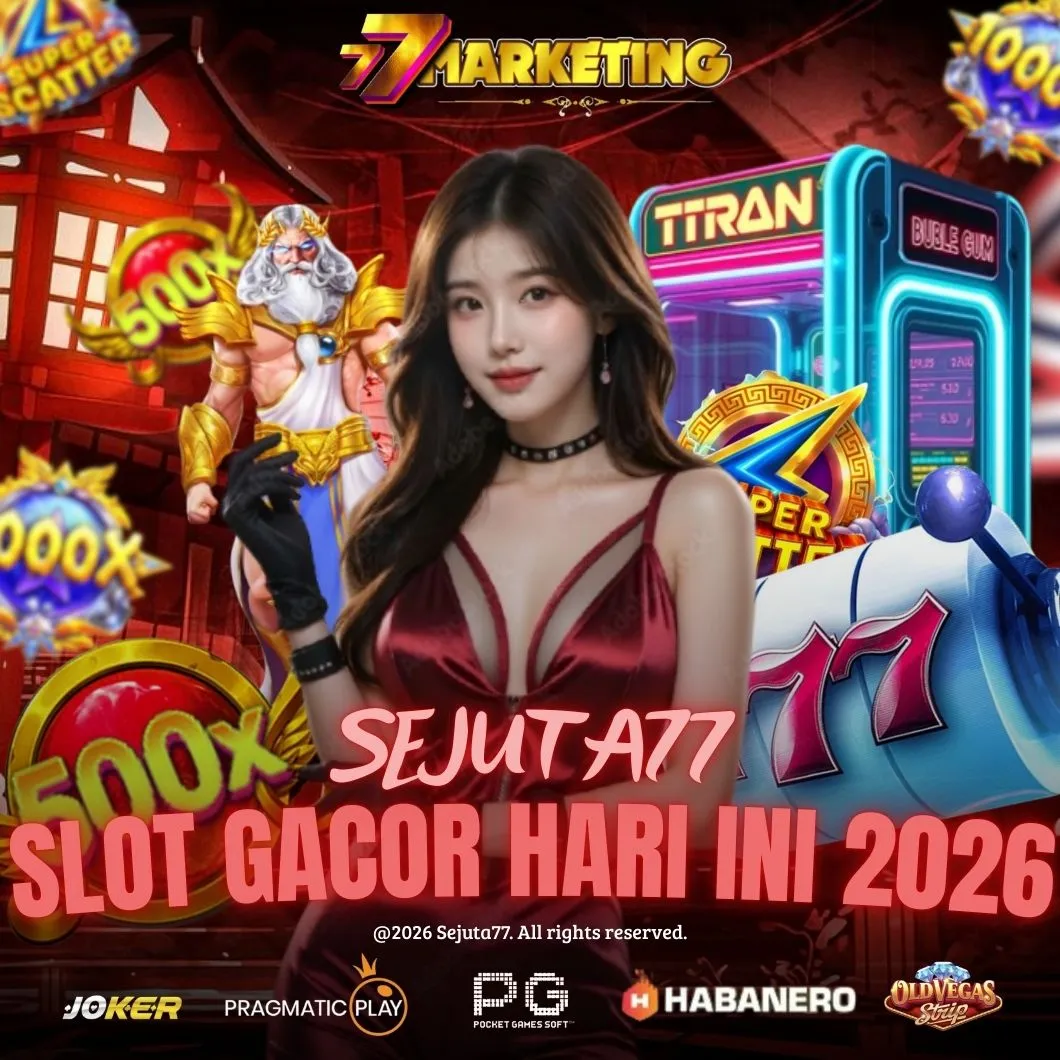 SEJUTA77 ➜ Link Slot Gacor Online Resmi Slot777 Terpercaya Profit 2026 image 1