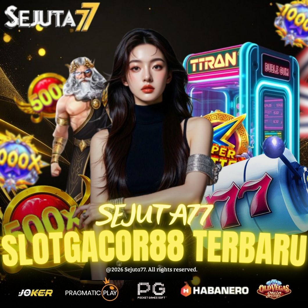 SEJUTA77: Situs Resmi SLOTGACOR88 Online Terbaru RTP Live Akurat 99% image 1