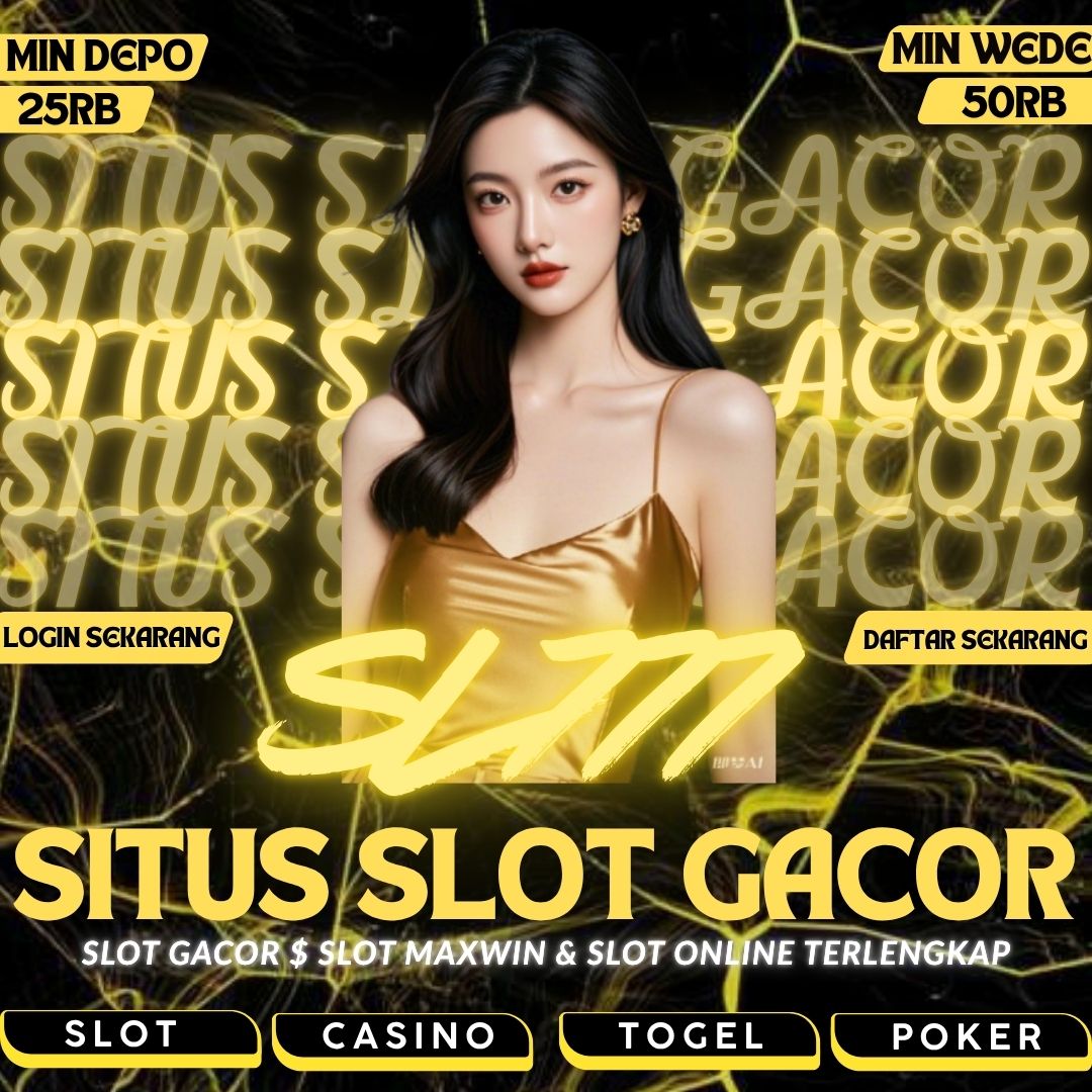 SL777 Situs Slot Gacor Online Rekomendasi Agen Slot88 Resmi Via DANA 5K