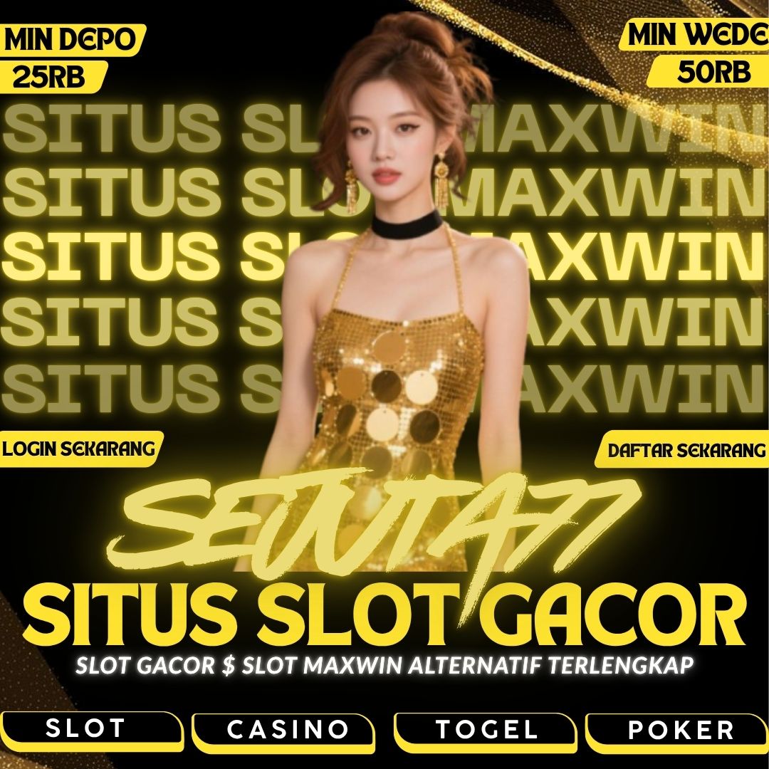 SEJUTA77 Platform Situs Slot Maxwin Online Slot88 Resmi APK Rejekibet
