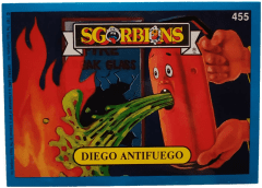 album sticker DIEGO ANTIFUEGO, no. 455 — Sgorbions serie 3